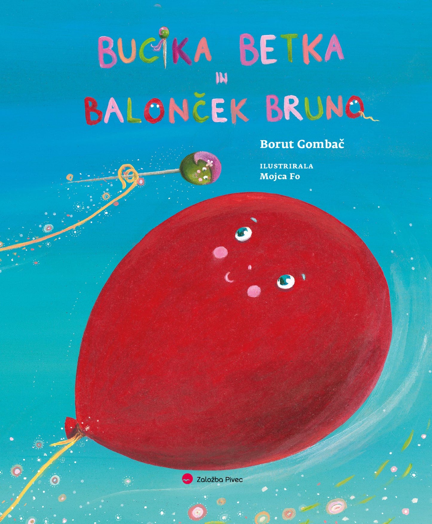 Bucika Betka in balonček Bruno