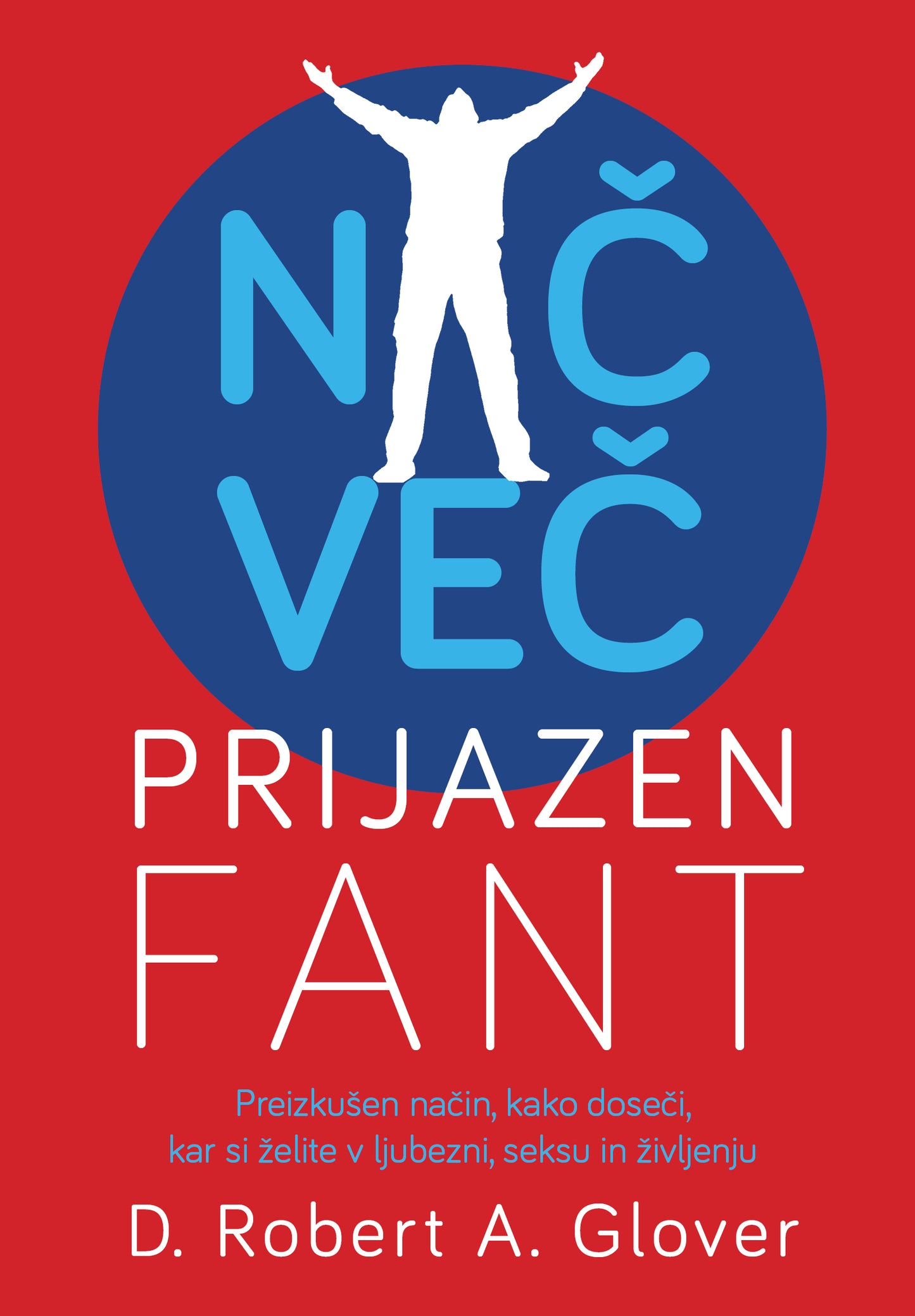 NIČ VEČ PRIJAZEN FANT