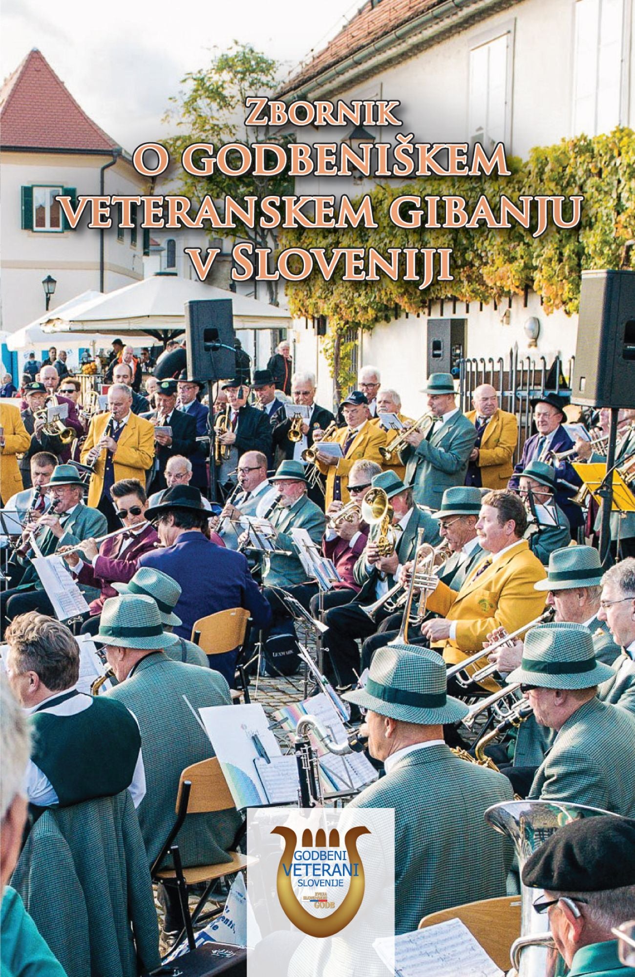 Zbornik o godbeniškem veteranskem gibanju v Sloveniji