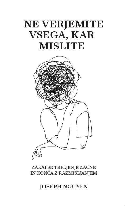 NE VERJEMITE VSEGA, KAR MISLITE