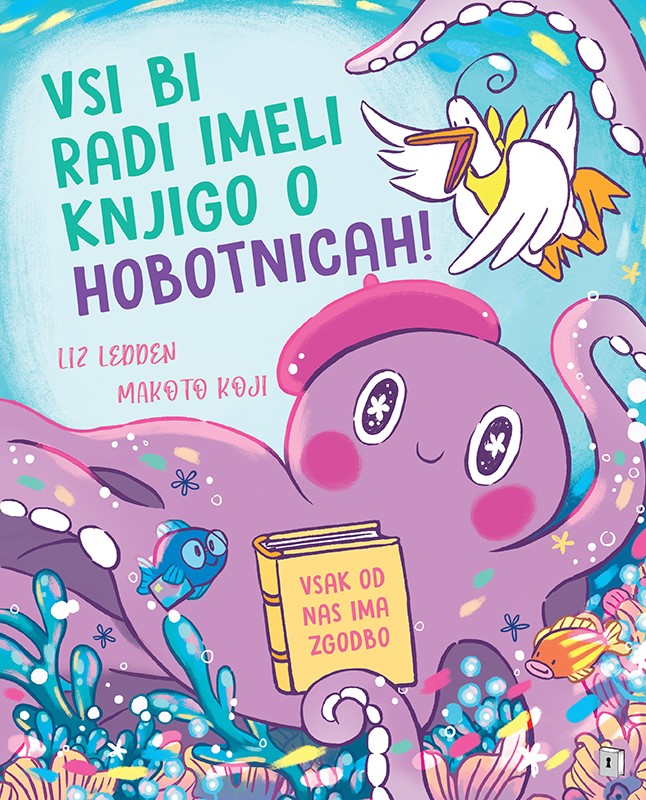 Vsi bi radi imeli knjigo o hobotnicah!