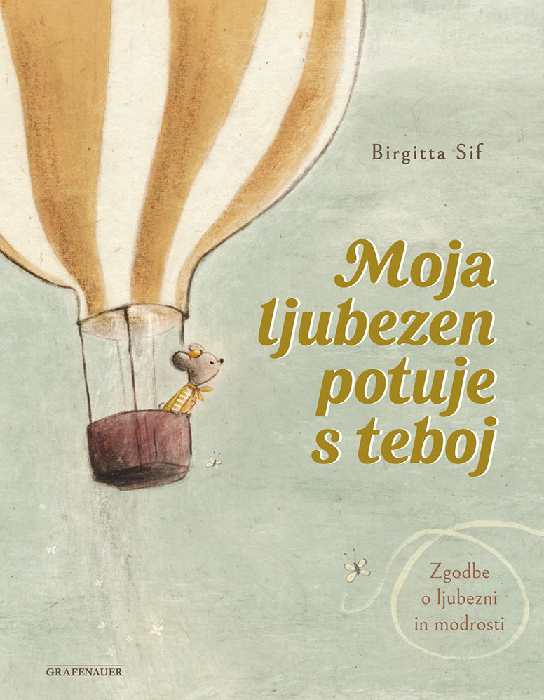 MOJA LJUBEZEN POTUJE S TEBOJ