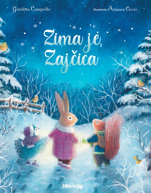 ZIMA JE, ZAJČICA