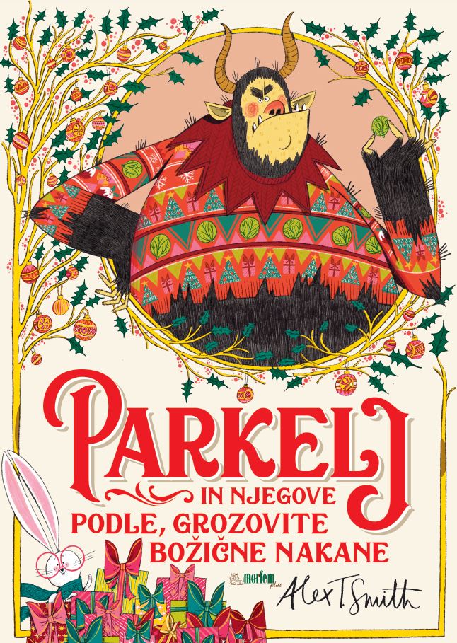 PARKELJ IN NJEGOVE PODLE, GROZOVITE BOŽIČNE NAKANE