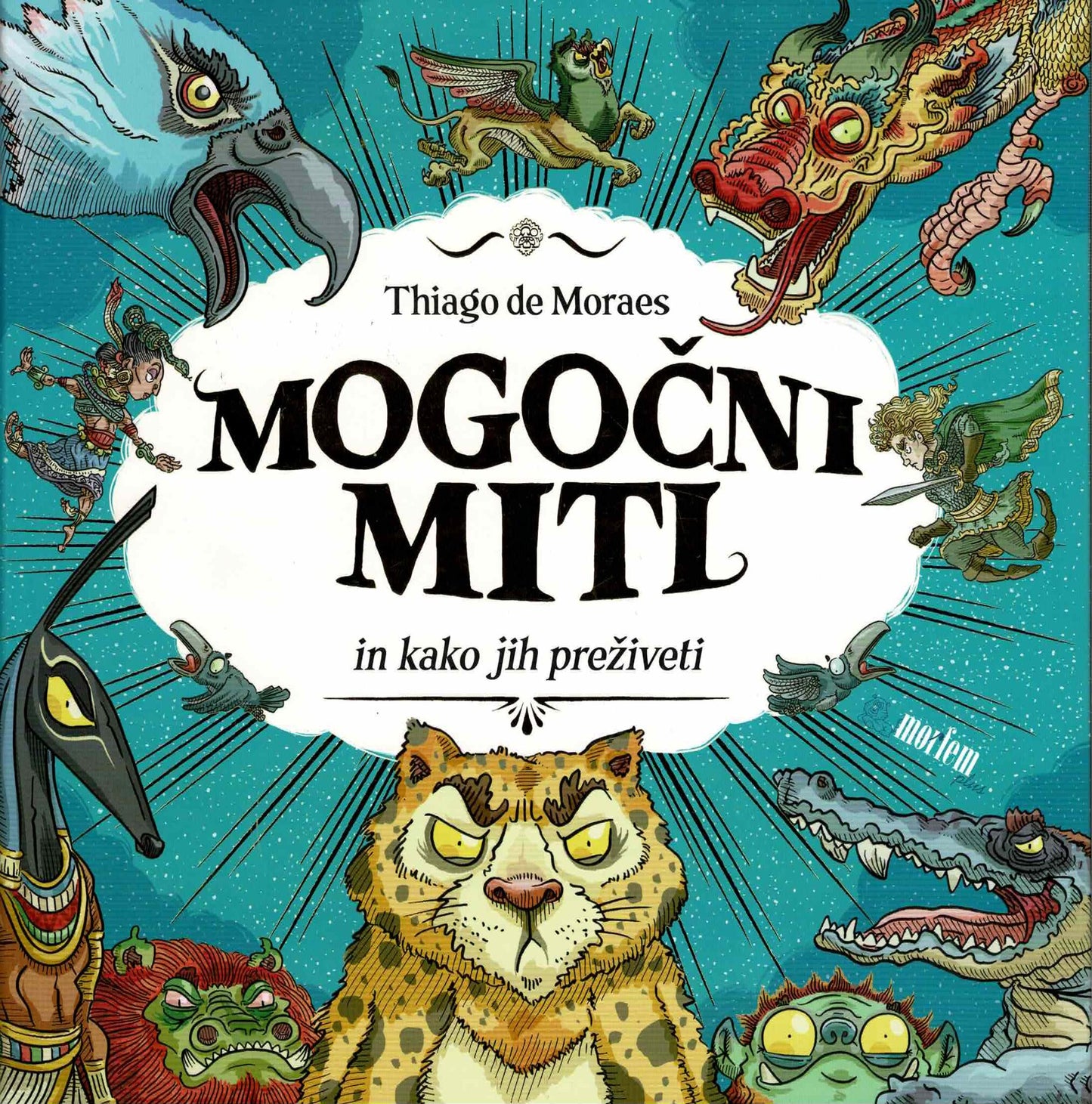 Mogočni miti in kako jih preživeti