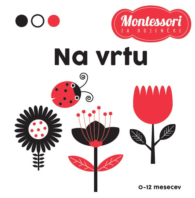 Montessori za dojenčke. Na vrtu