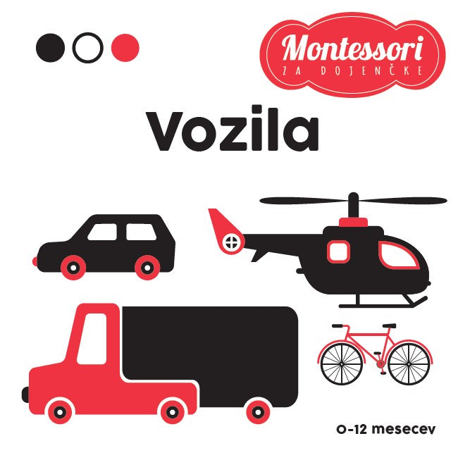 Montessori za dojenčke. Vozila