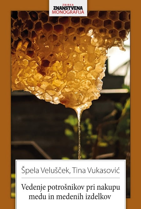 Vedenje potrošnikov pri nakupu medu in medenih izdelkov
