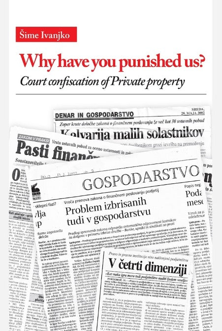 Why have you punished us?: Court confiscation of Private property