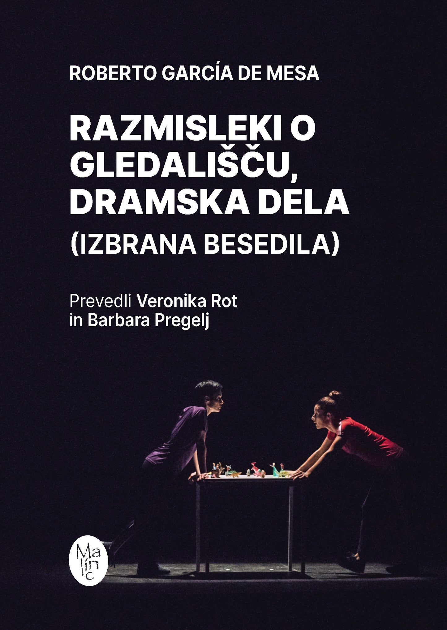 Razmisleki o gledališču, dramska dela
