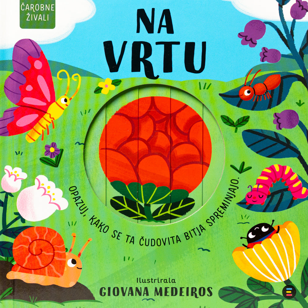 Čarobne živali: Na vrtu
