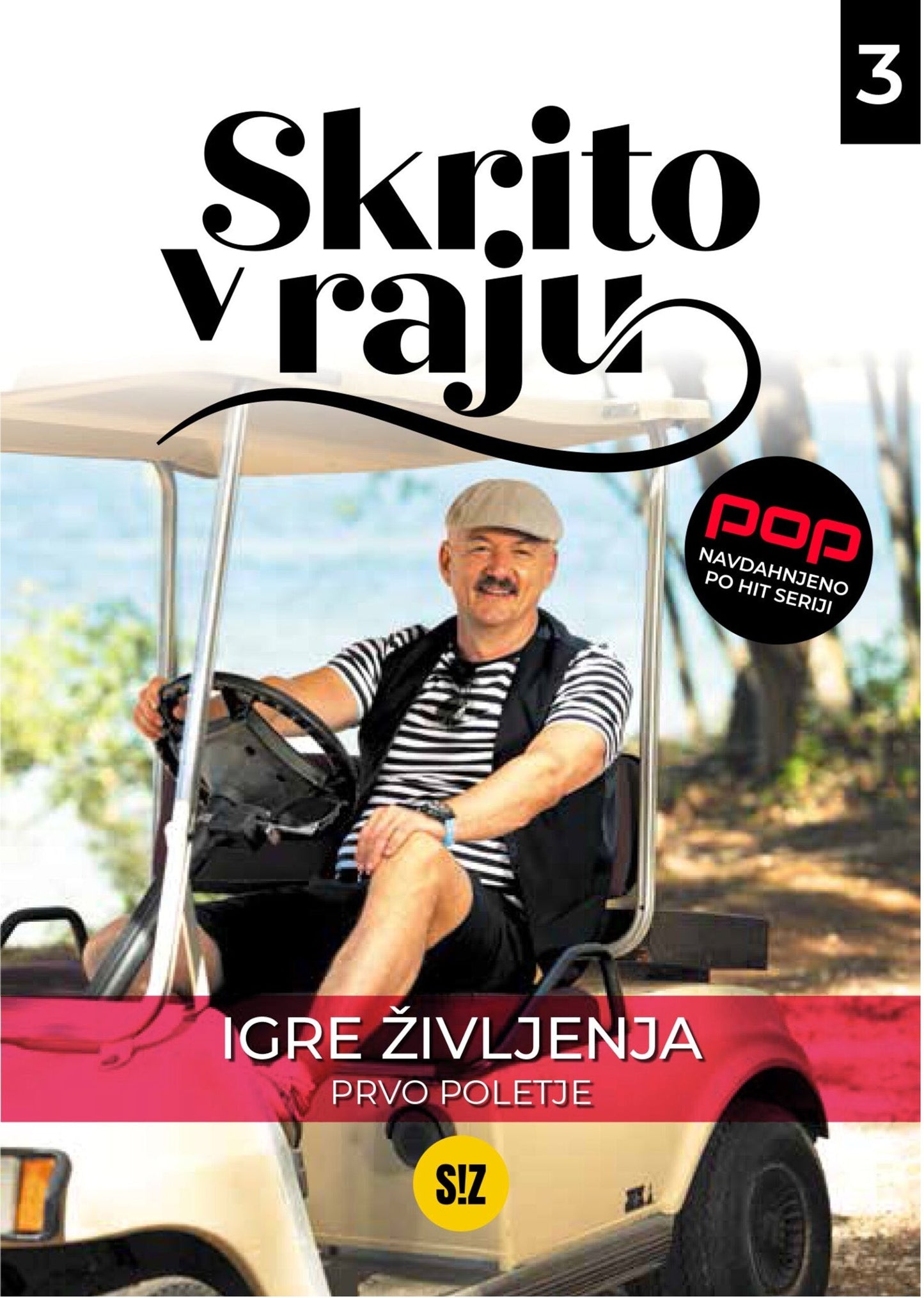 Skrito v raju 3: Igre življenja