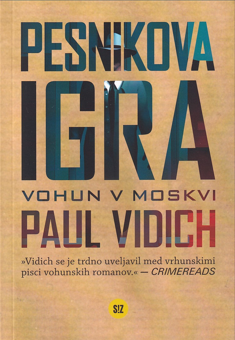Pesnikova igra: Vohun v Moskvi