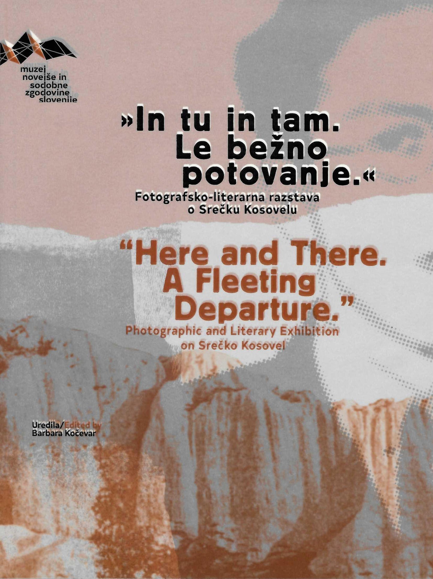 »In tu in tam. Le bežno potovanje.«