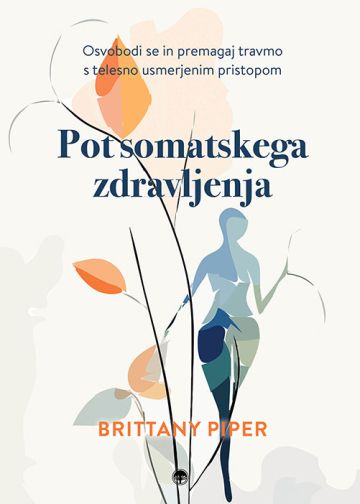 Pot somatskega zdravljenja