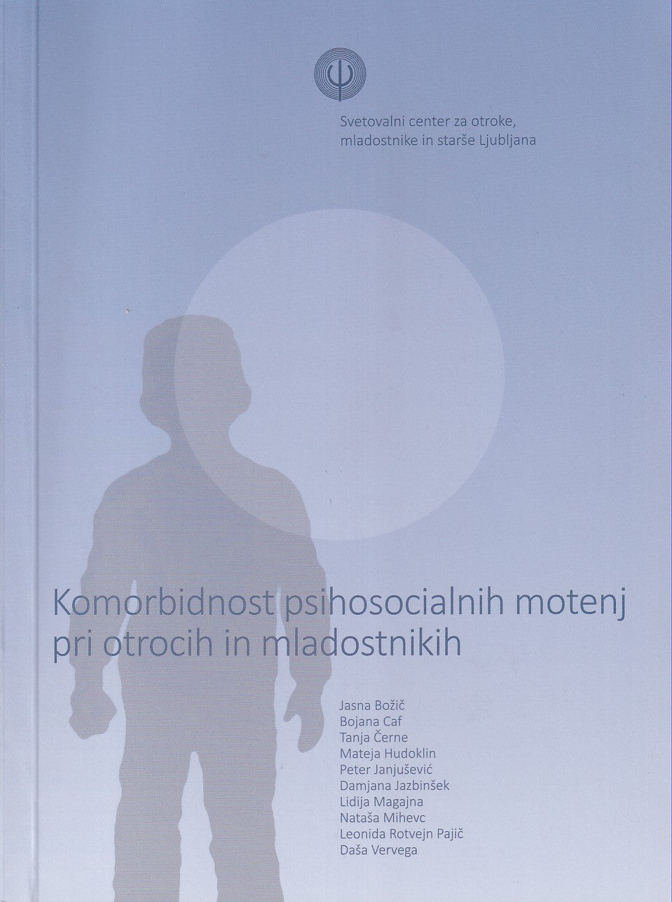 Komorbidnost psihosocialnih motenj pri otrocih in mladostnikih