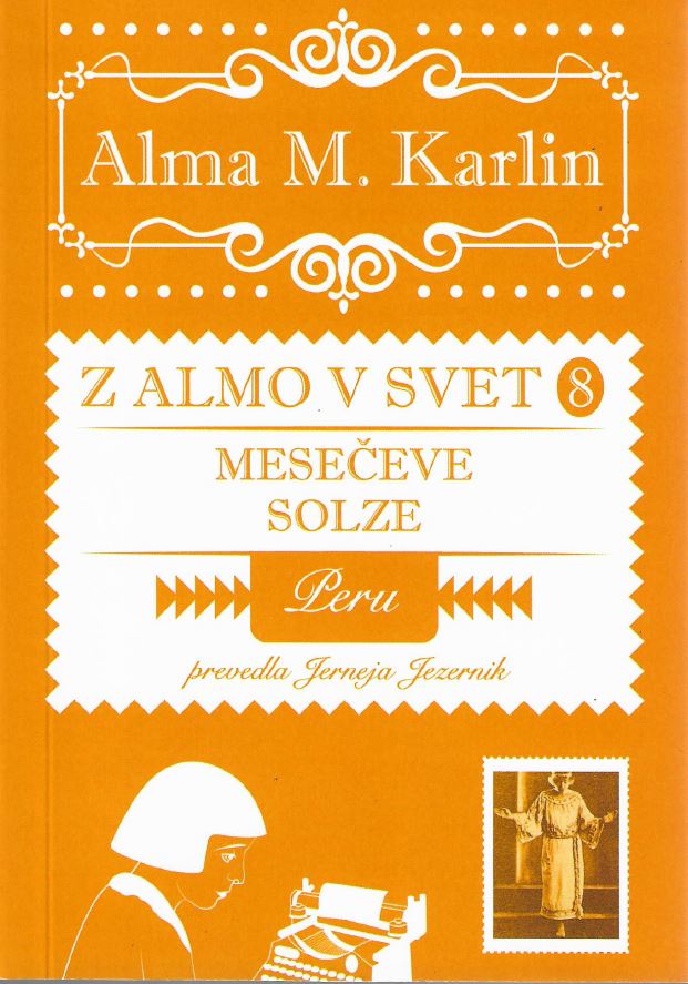 Mesečeve solze (Z Almo v svet 8: Peru)