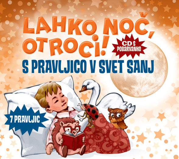 Lahko noč, otroci!: S pravljico v svet sanj