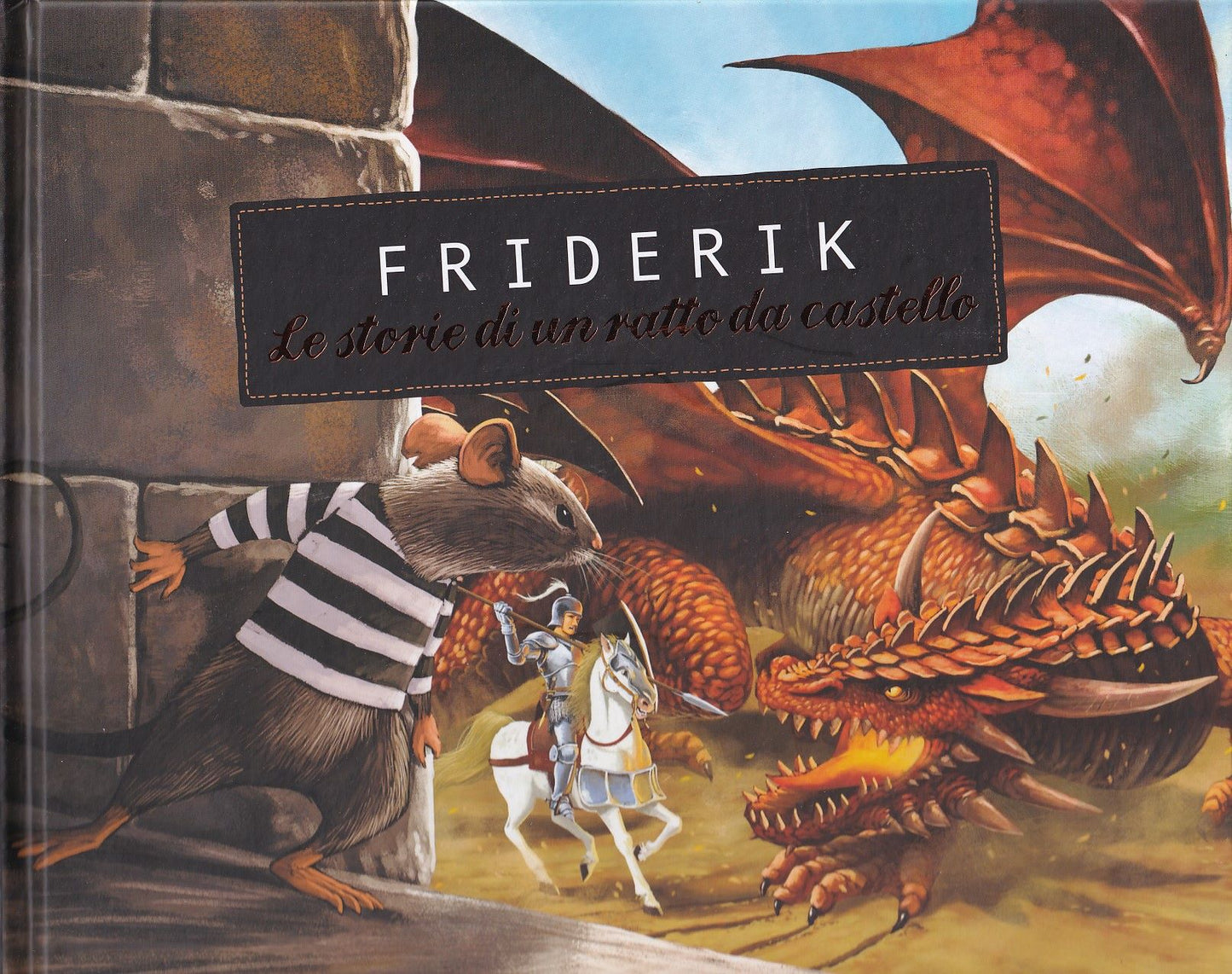 FRIDERIK: LE STORIE DI UN RATTO DA CASTELLO