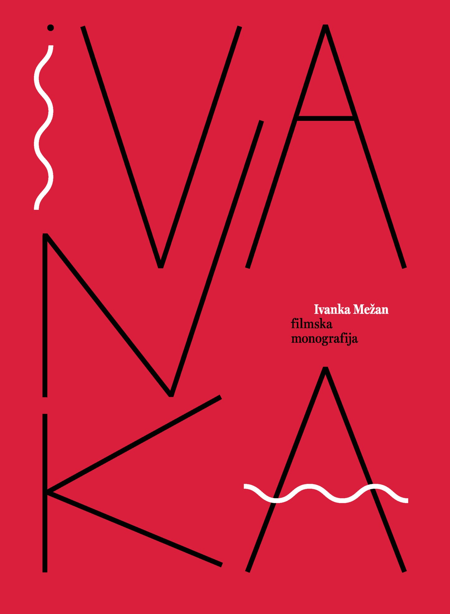 Ivanka Mežan: Filmska monografija