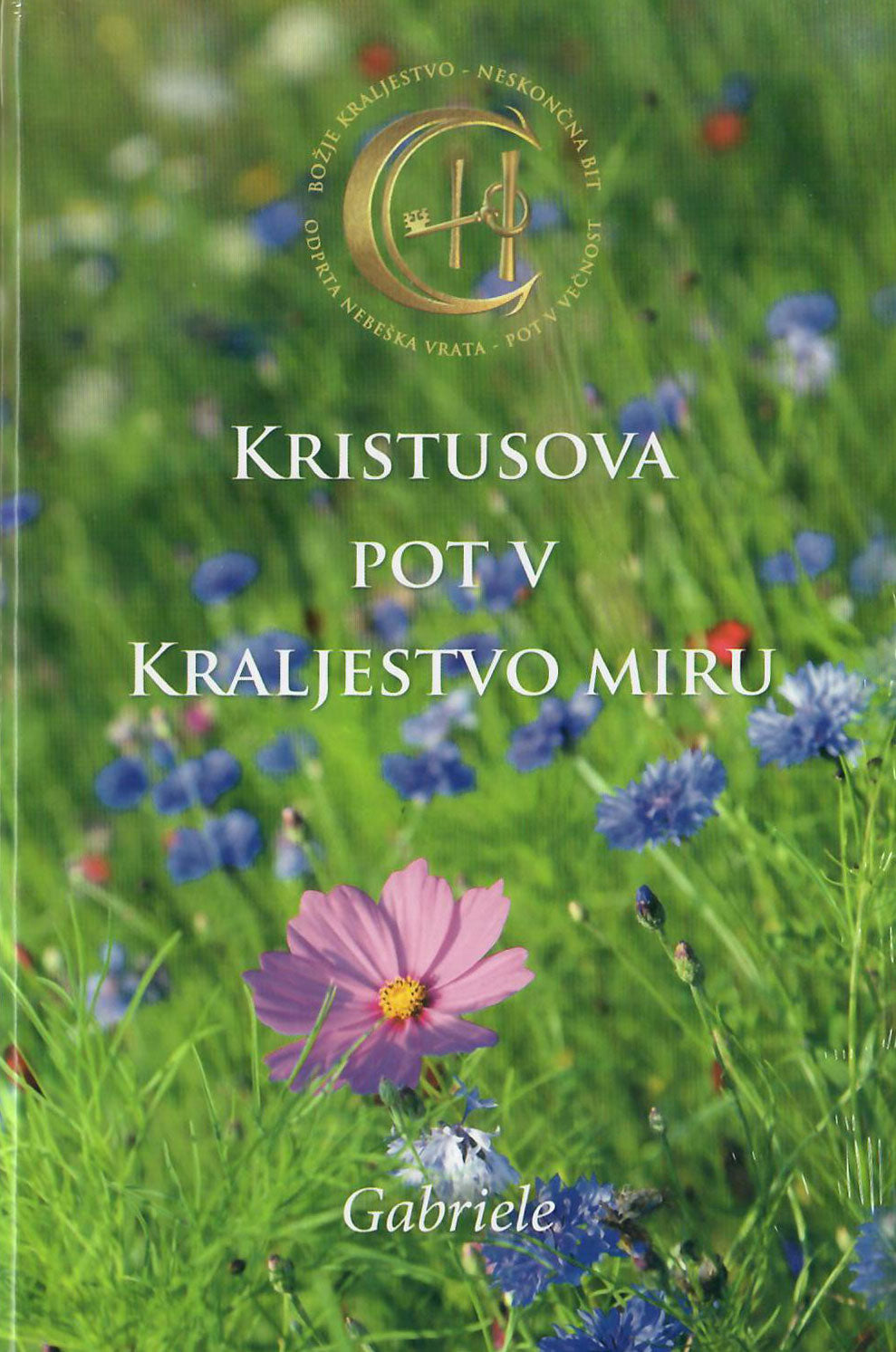KRISTUSOVA POT V KRALJESTVO MIRU