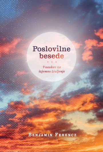 Poslovilne besede: 9 naukov za izjemno življenje