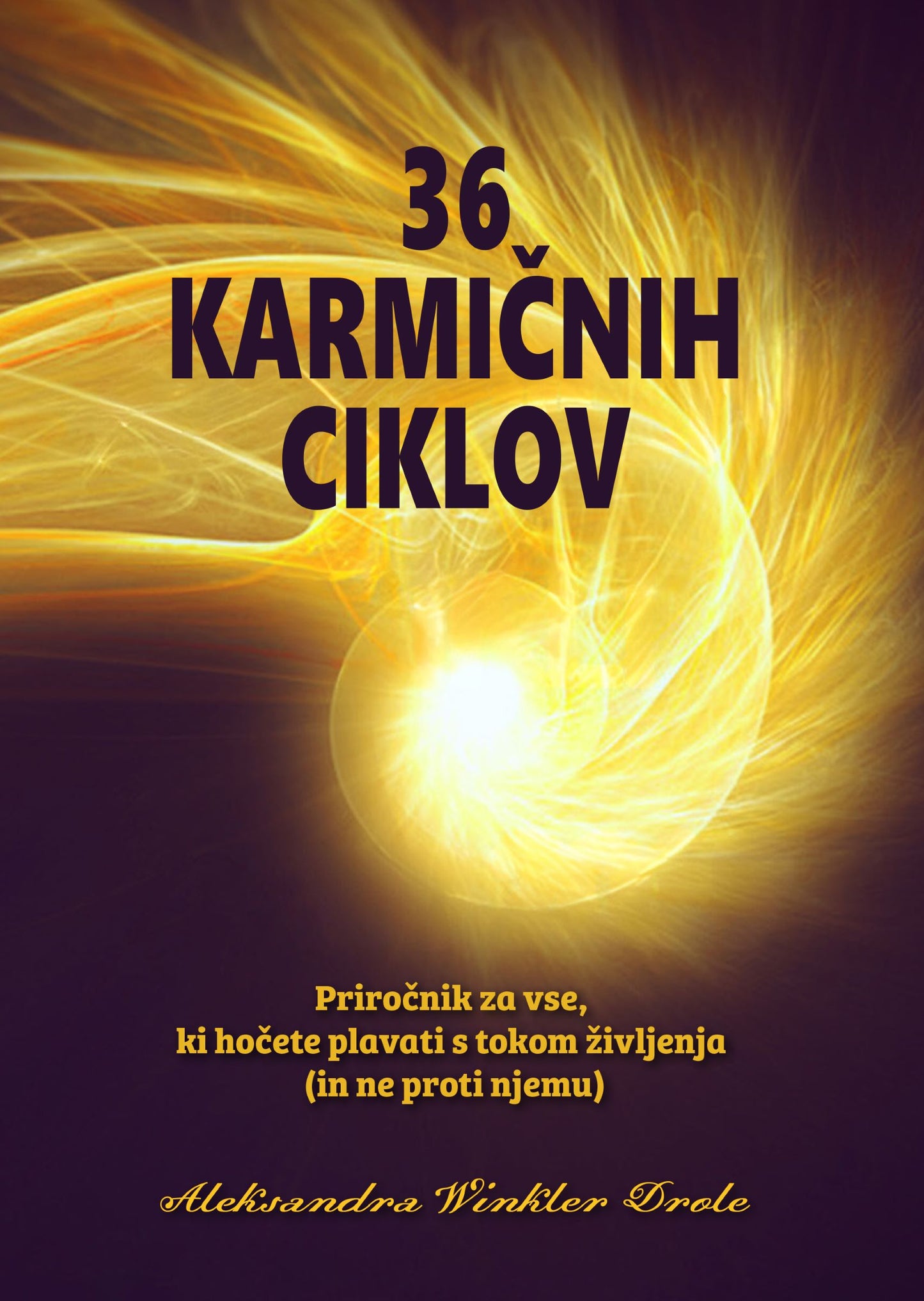 36 KARMIČNIH CIKLOV