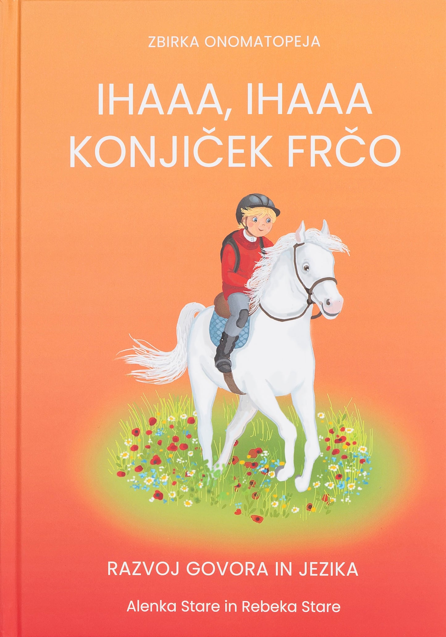 Ihaaa, ihaaa – Konjiček Frčo
