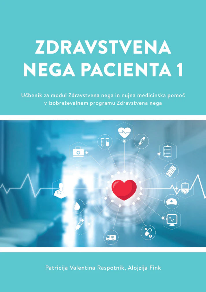 ZDRAVSTVENA NEGA PACIENTA 1 - UČBENIK (GL. 977711)