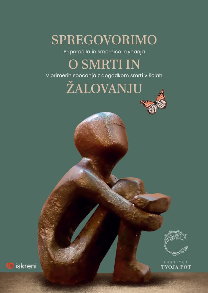 SPREGOVORIMO O SMRTI IN ŽALOVANJU