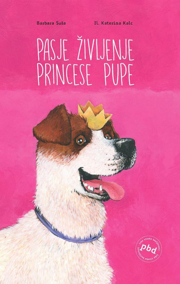 PASJE ŽIVLJENJE PRINCESE PUPE