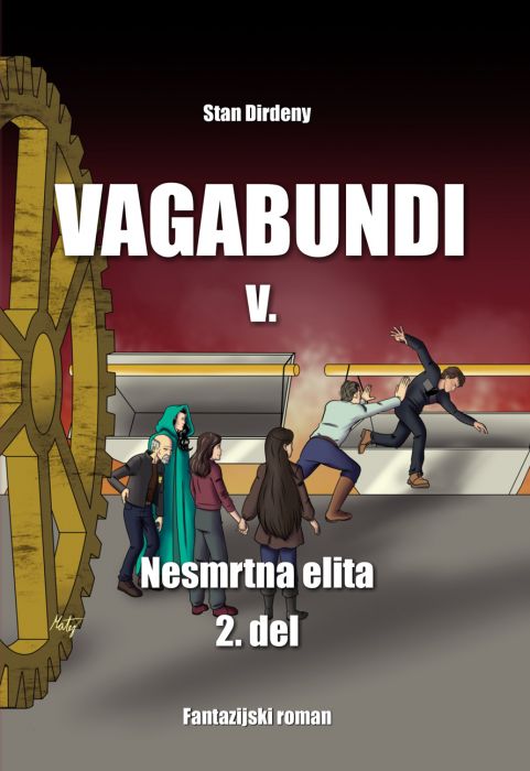 VAGABUNDI V - NESMRTNA ELITA 2. DEL