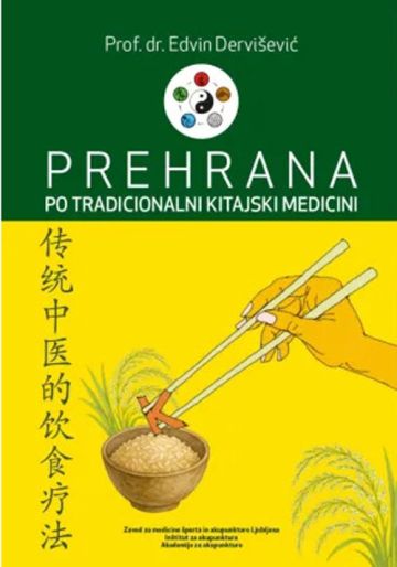 PREHRANA PO TRADICIONALNI KITAJSKI MEDICINI