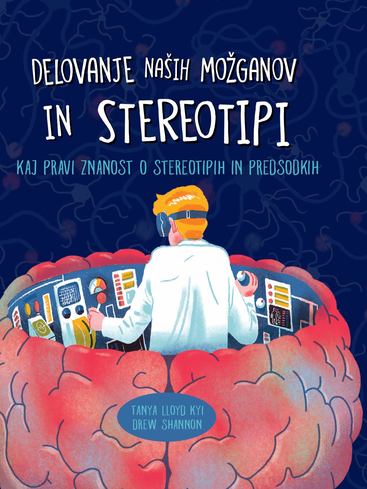 DELOVANJE NAŠIH MOŽGANOV IN STEREOTIPI