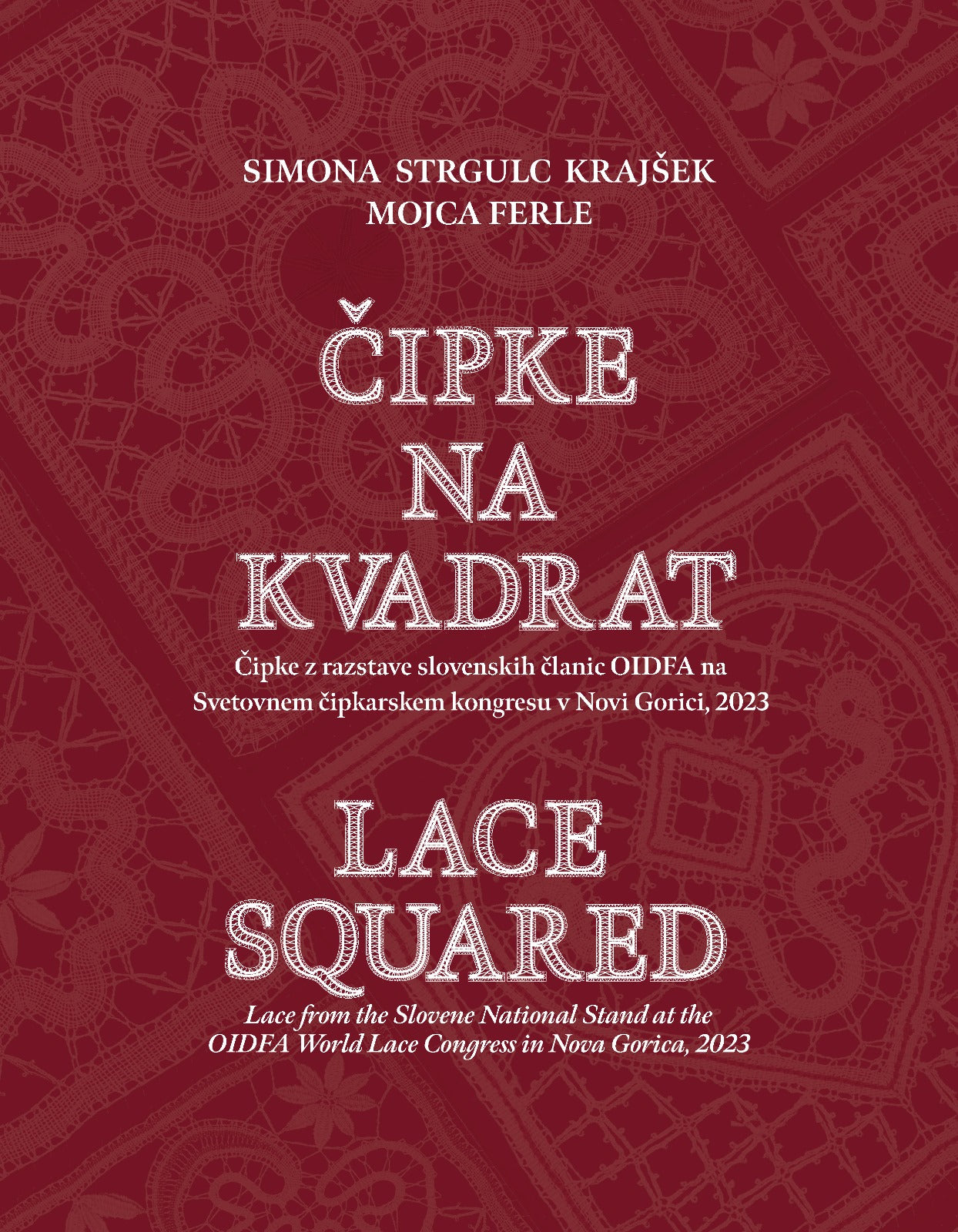 Čipke na kvadrat / Lace Squared