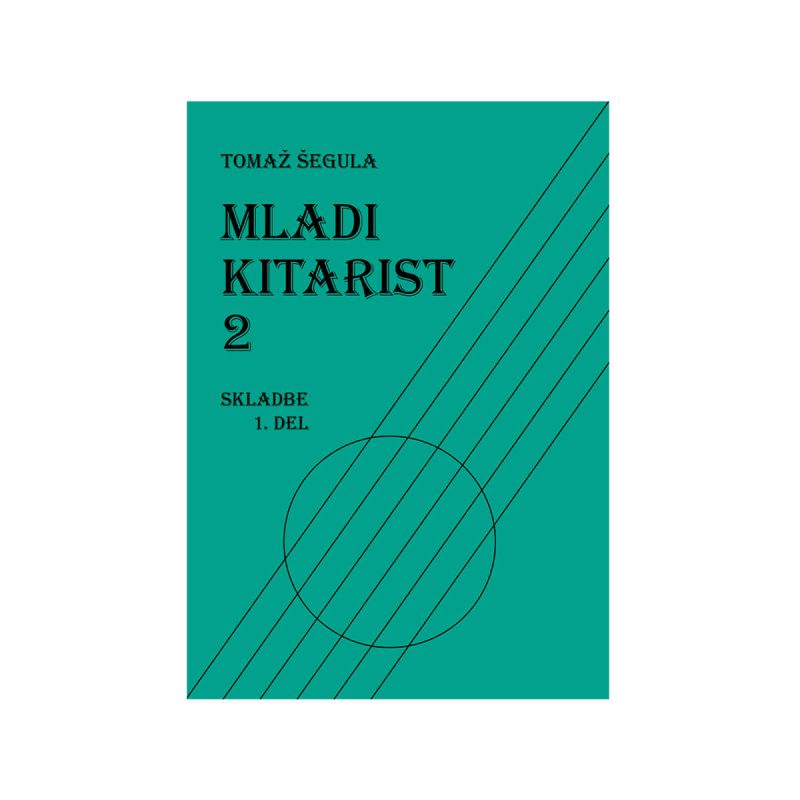 MLADI KITARIST 2.SKLADBE 1.DEL
