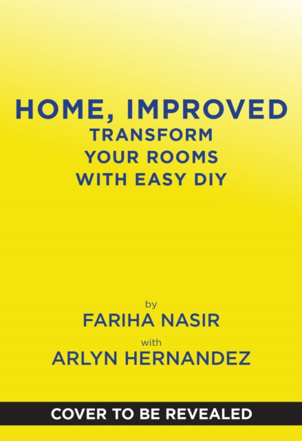 Home, Improved