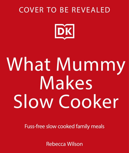 What Mummy Makes Slow Cooker