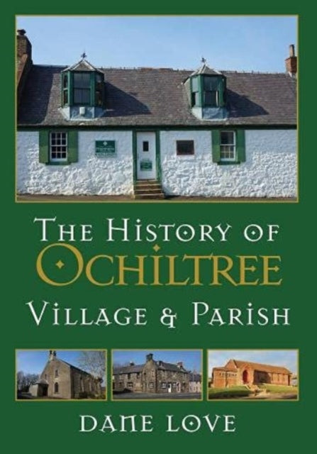 History of Ochiltree