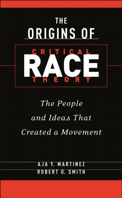 Origins of Critical Race Theory