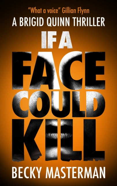 If A Face Could Kill
