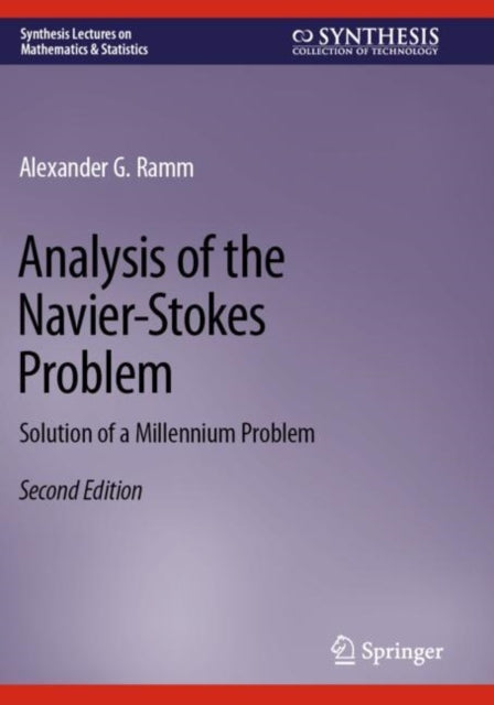 Analysis of the Navier-Stokes Problem