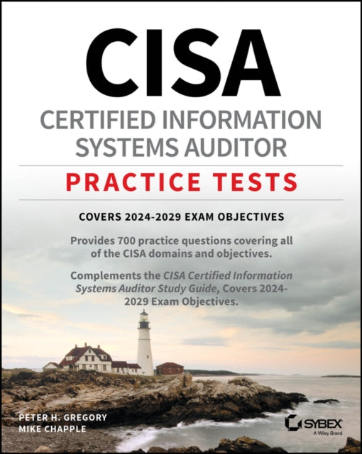 CISA Certified Information Systems Auditor Practice Tests