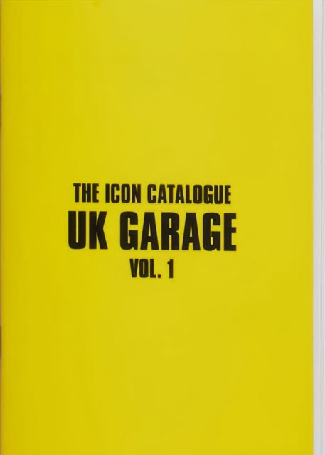 Icon Catalogue UK Garage Vol. 1