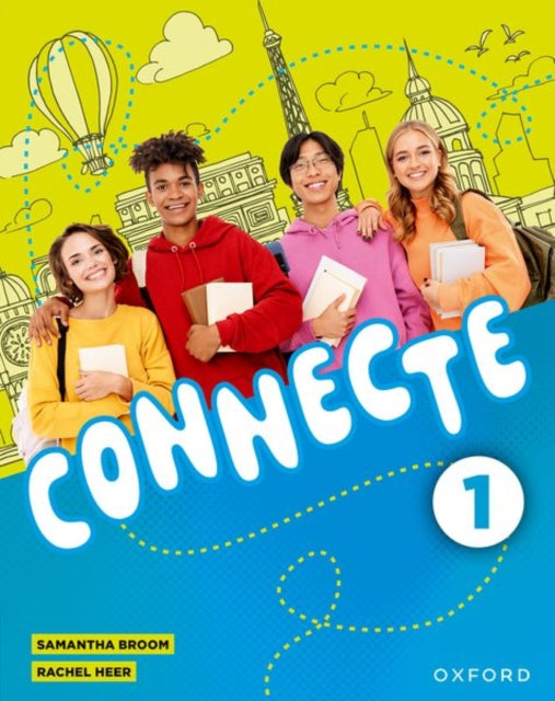 Connecte: KS3 French for AQA GCSE: Student Book 1