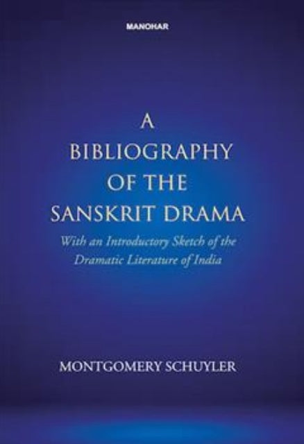bibliography of the Sanskrit drama