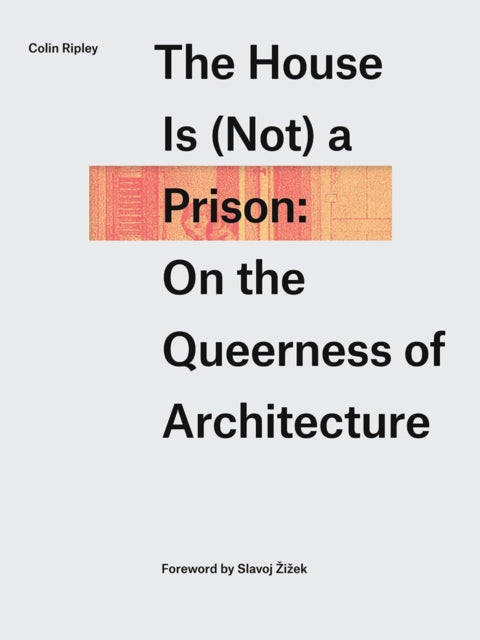 House Is (not) a Prison