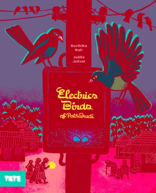 Electric Birds of Pothakudi