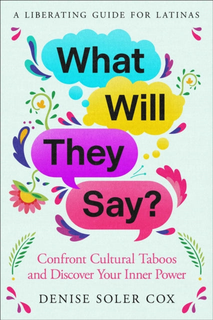 What Will They Say?