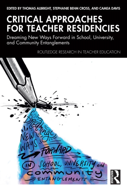 Critical Approaches for Teacher Residencies